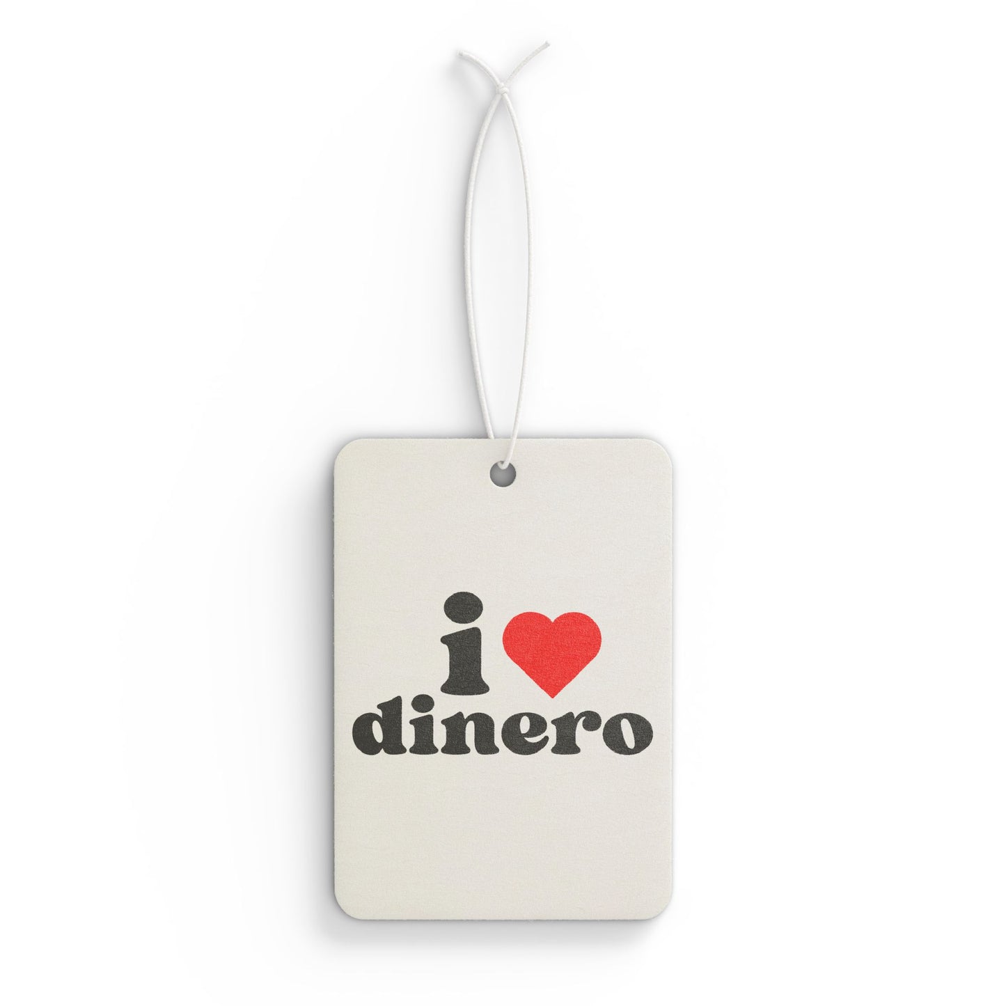 "I Love Dinero" Car Air Freshener